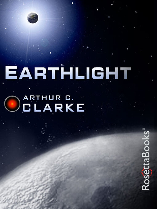 Title details for Earthlight by Arthur C. Clarke - Available